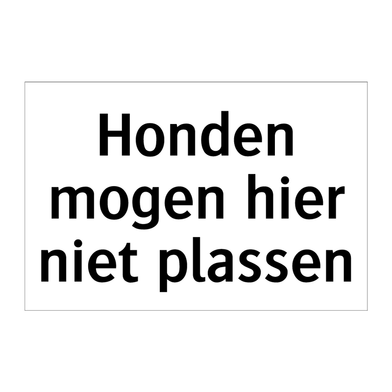 Honden mogen hier niet plassen