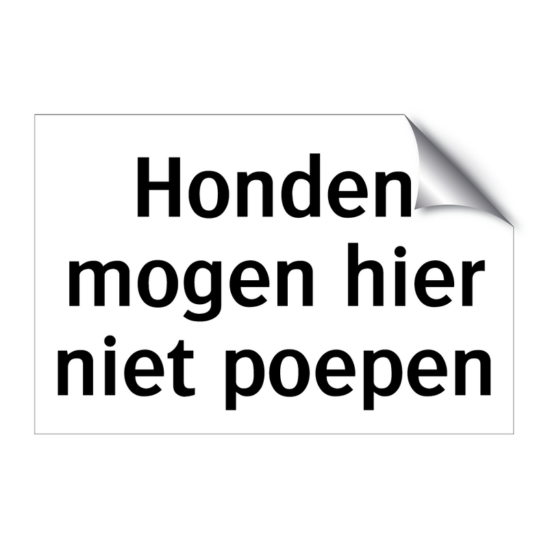 Honden mogen hier niet poepen