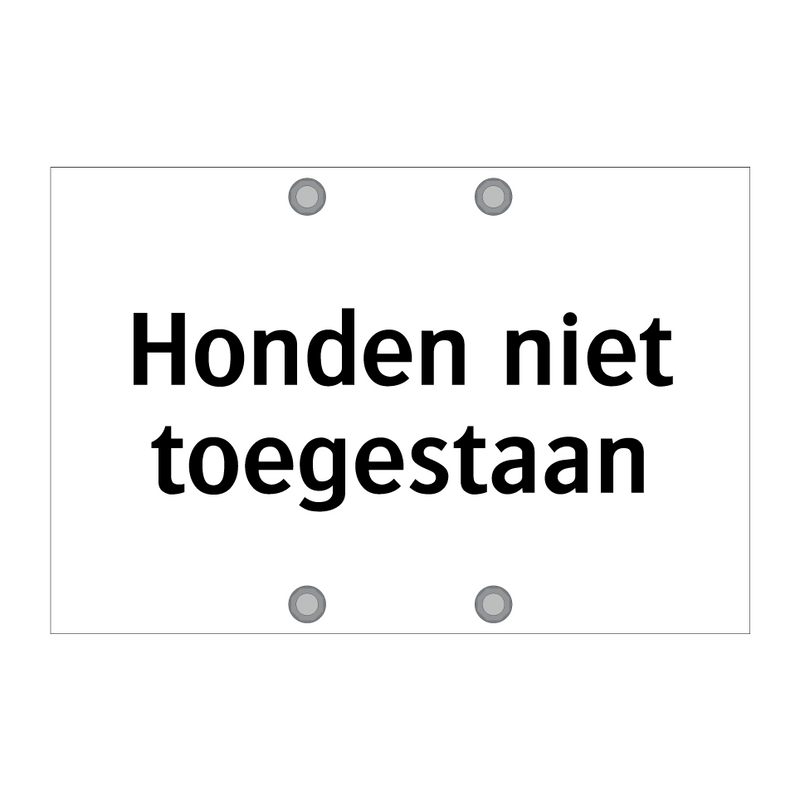 Honden niet toegestaan