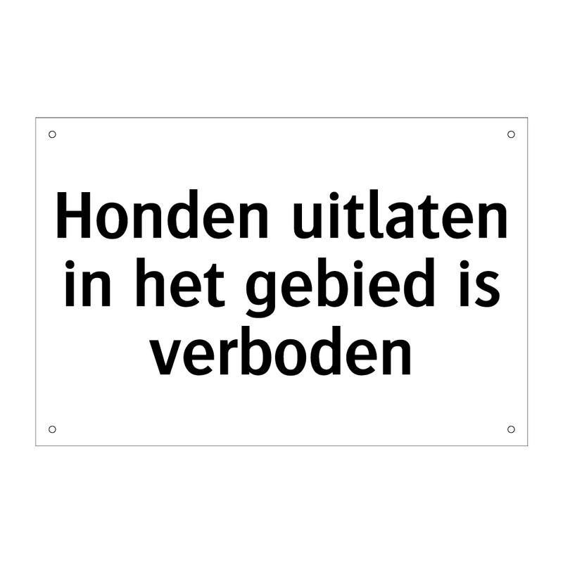 Honden uitlaten in het gebied is verboden