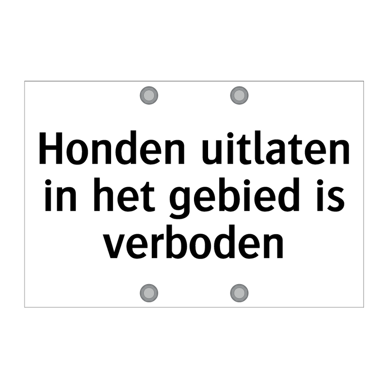 Honden uitlaten in het gebied is verboden