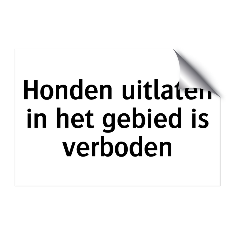 Honden uitlaten in het gebied is verboden