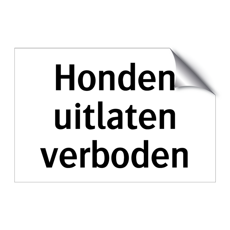 Honden uitlaten verboden