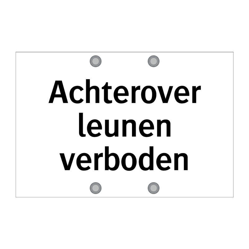 Achterover leunen verboden