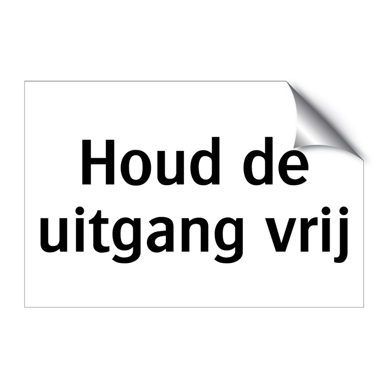 Houd de uitgang vrij