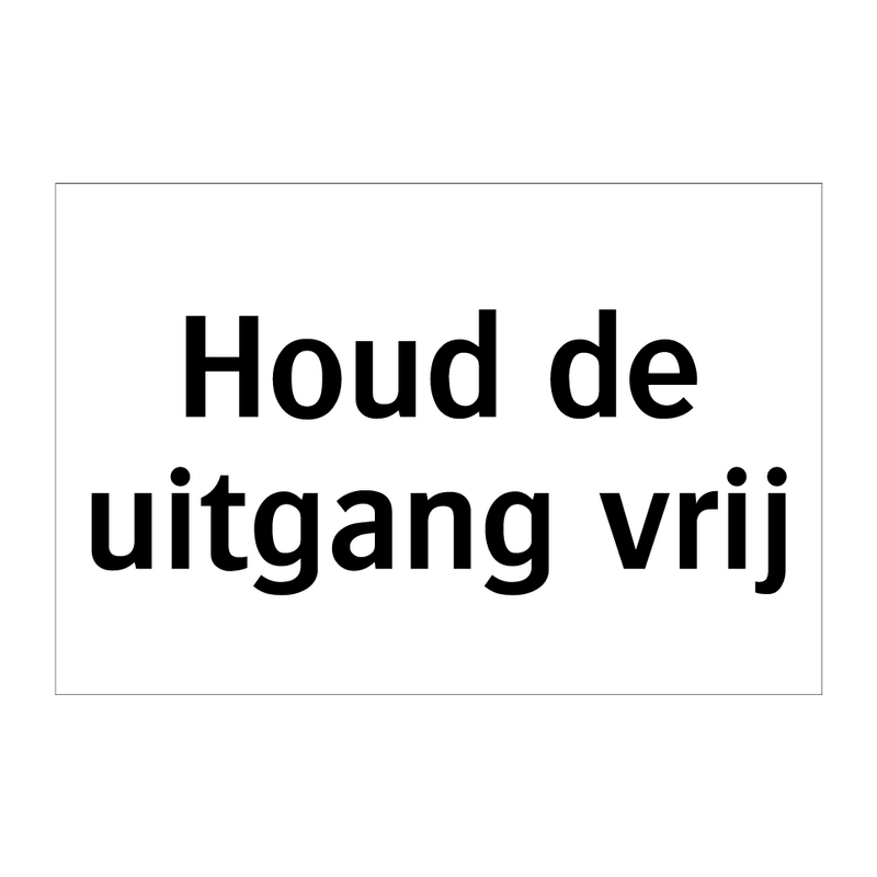 Houd de uitgang vrij