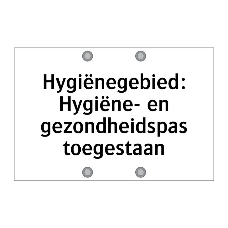 Hygiënegebied: Hygiëne- en gezondheidspas toegestaan