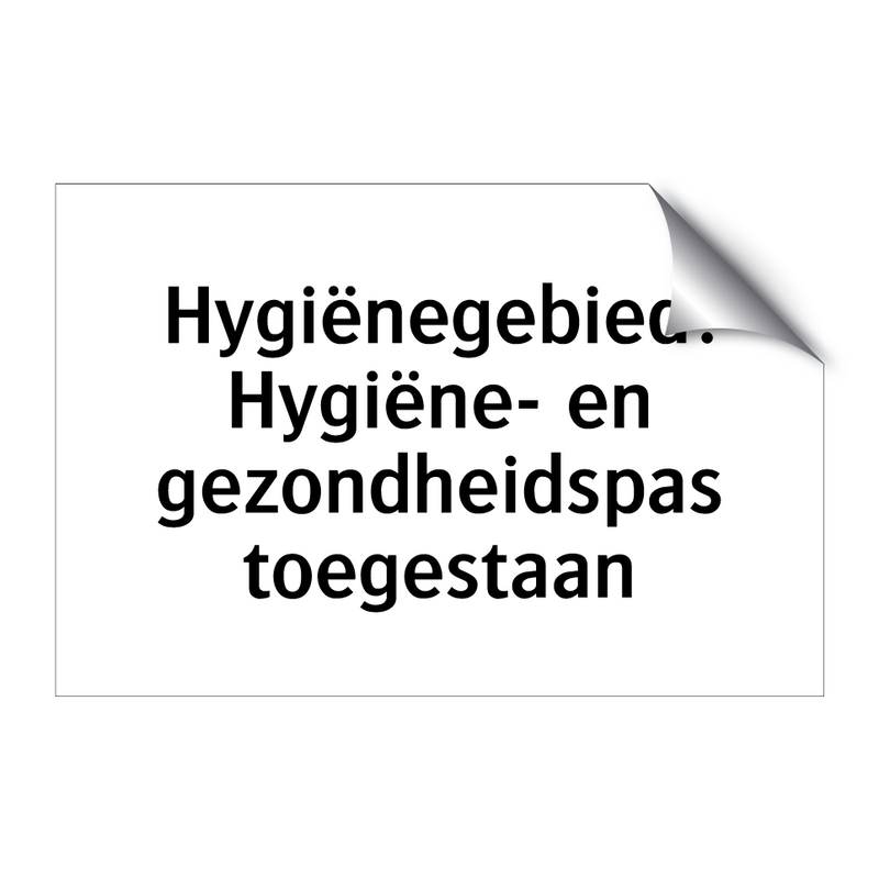 Hygiënegebied: Hygiëne- en gezondheidspas toegestaan