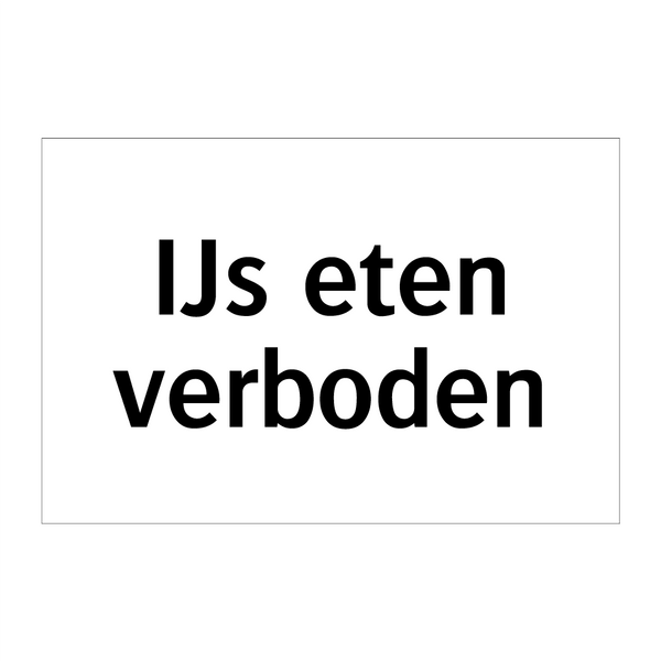 IJs eten verboden