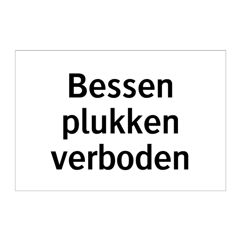 Bessen plukken verboden