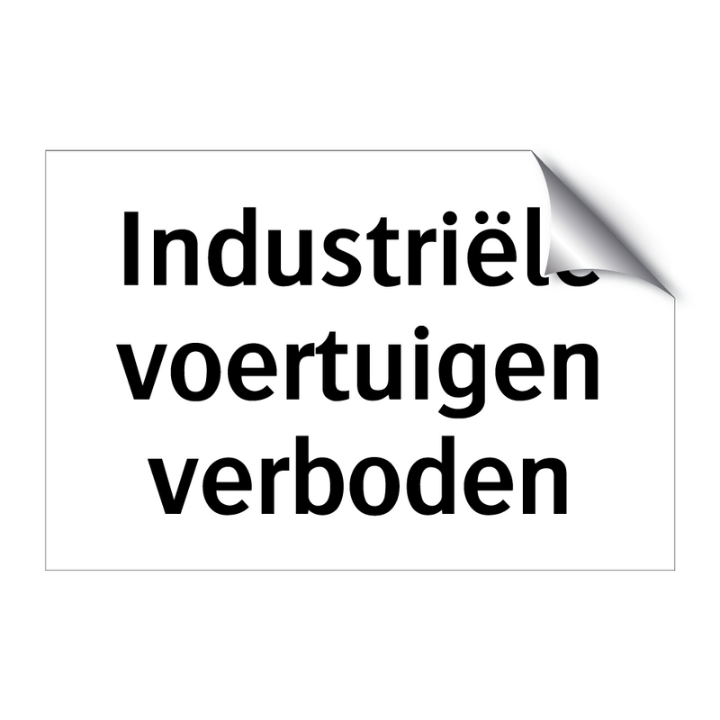 Industriële voertuigen verboden