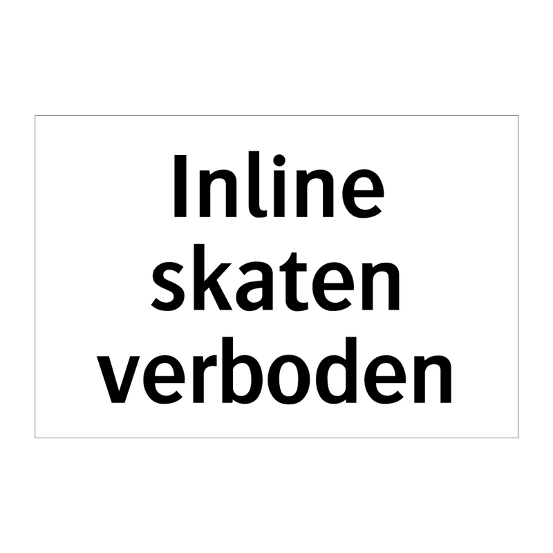 Inline skaten verboden