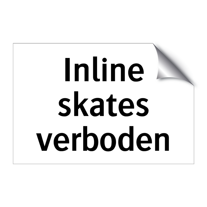 Inline skates verboden