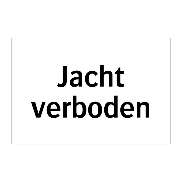 Jacht verboden