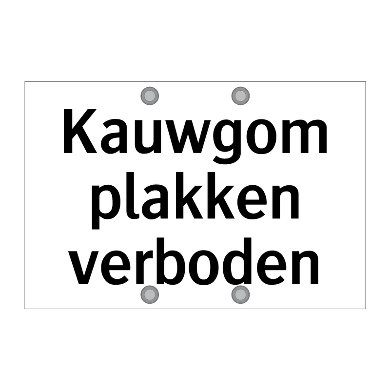 Kauwgom plakken verboden