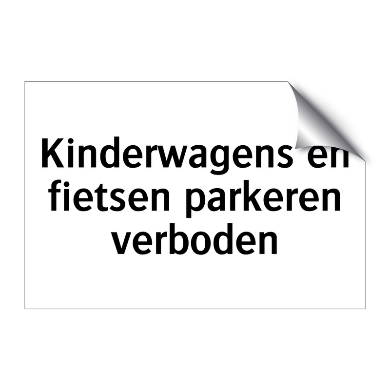 Kinderwagens en fietsen parkeren verboden