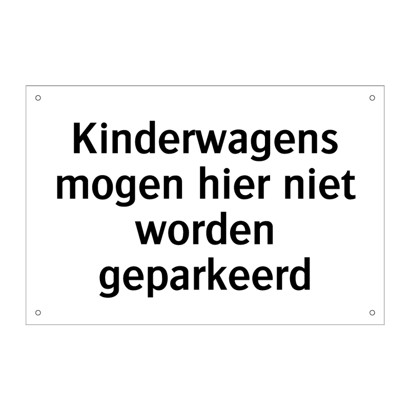 Kinderwagens mogen hier niet worden geparkeerd