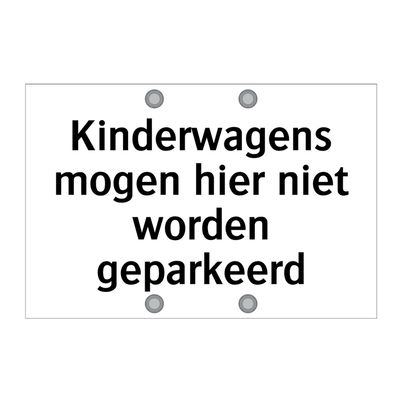 Kinderwagens mogen hier niet worden geparkeerd