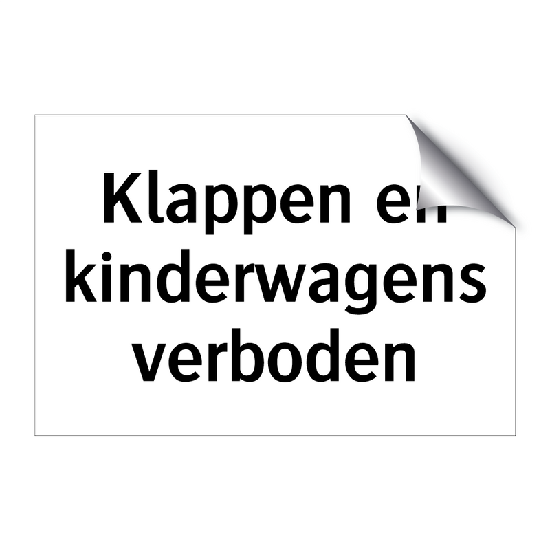 Klappen en kinderwagens verboden