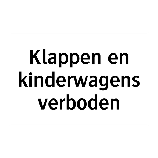 Klappen en kinderwagens verboden