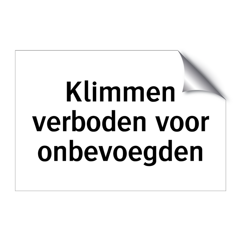 Klimmen verboden voor onbevoegden