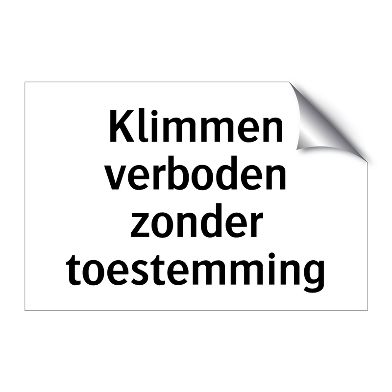 Klimmen verboden zonder toestemming