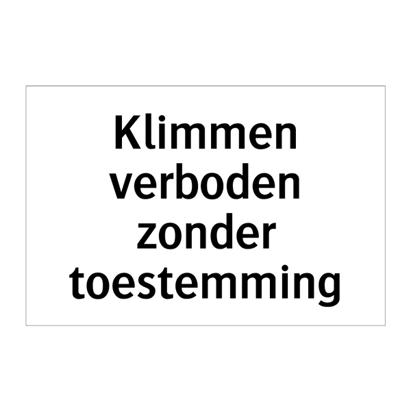 Klimmen verboden zonder toestemming