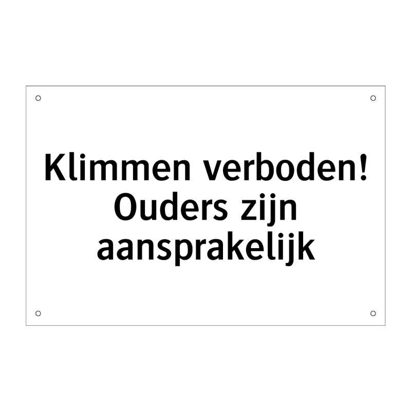 Klimmen verboden! Ouders zijn aansprakelijk