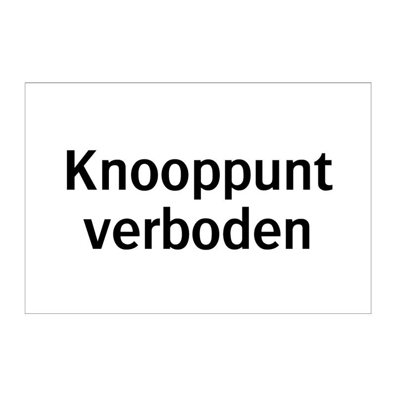 Knooppunt verboden