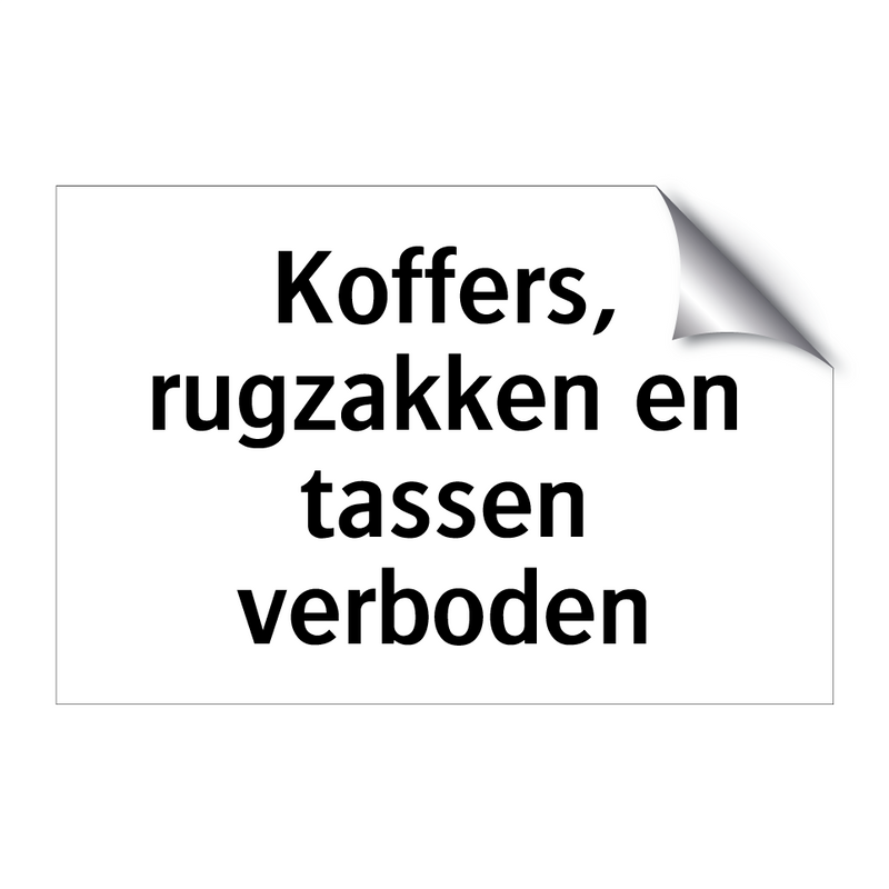 Koffers, rugzakken en tassen verboden