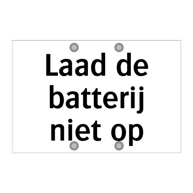 Laad de batterij niet op