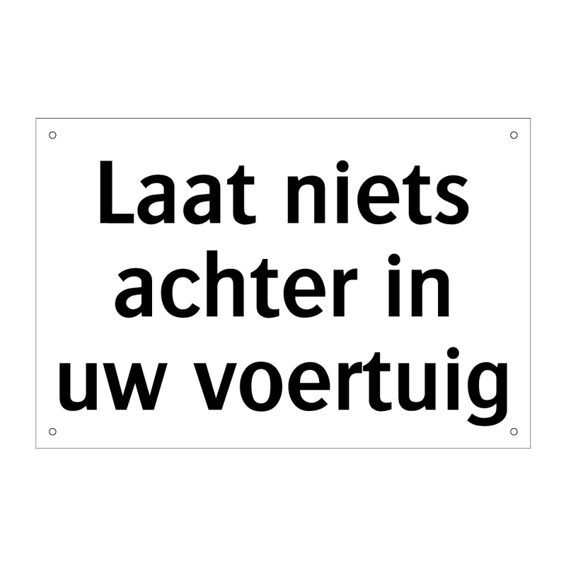 Laat niets achter in uw voertuig