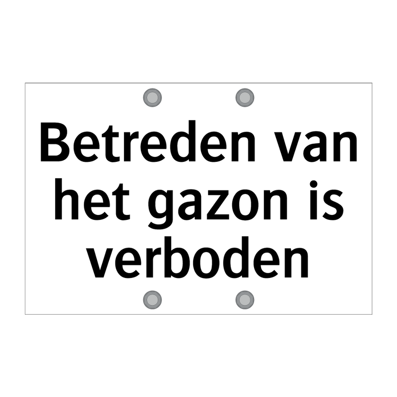 Betreden van het gazon is verboden