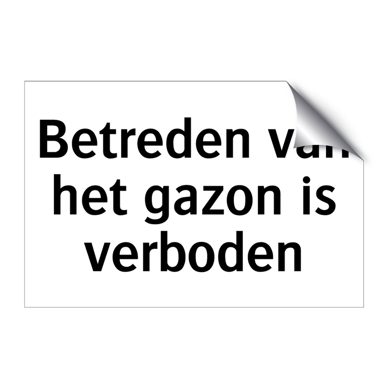 Betreden van het gazon is verboden