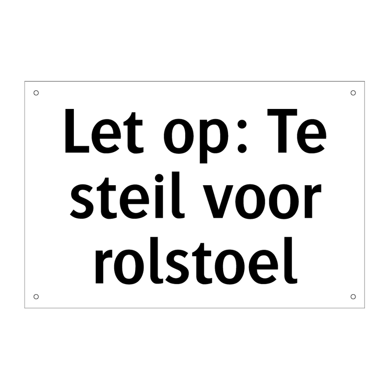 Let op: Te steil voor rolstoel