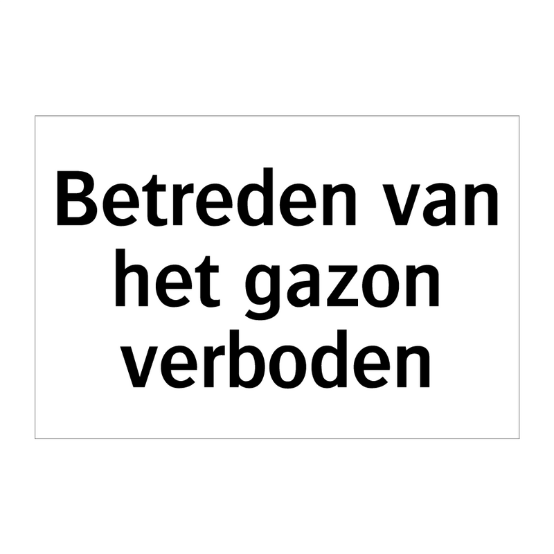 Betreden van het gazon verboden