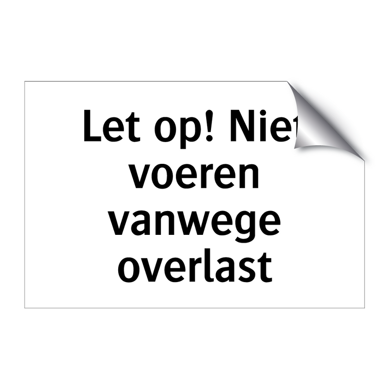 Let op! Niet voeren vanwege overlast