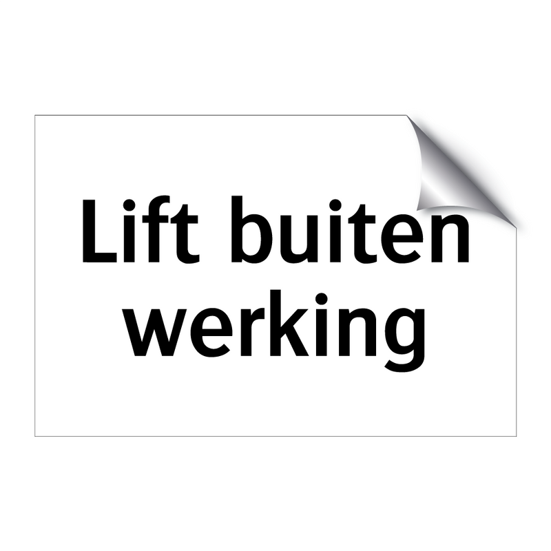 Lift buiten werking