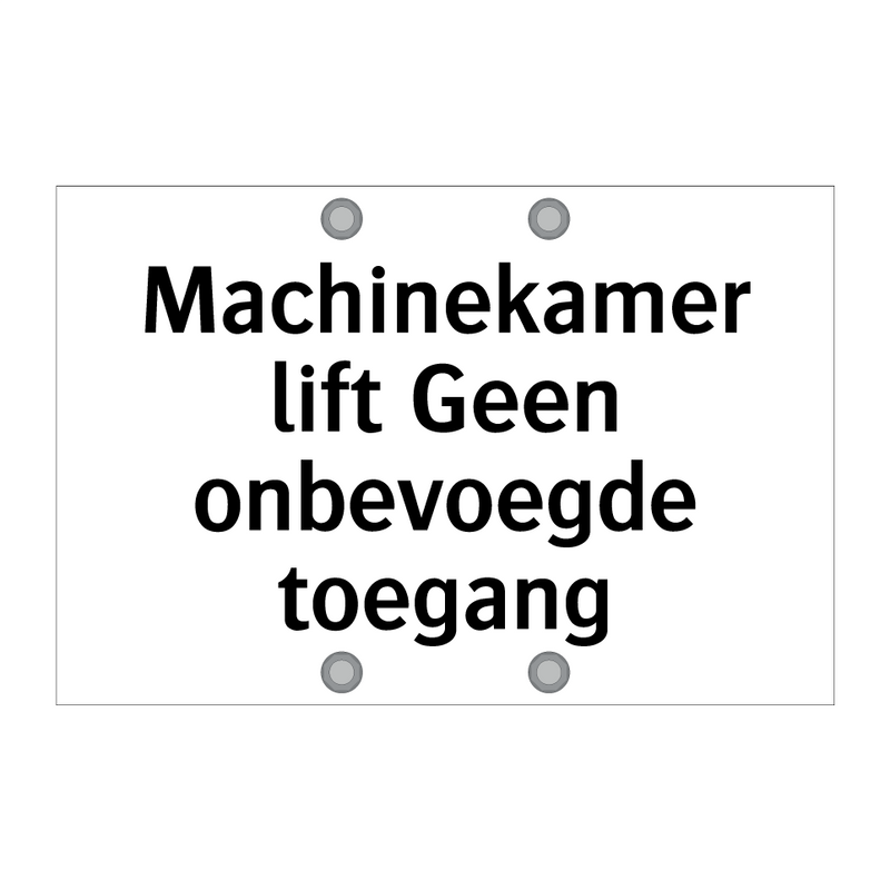 Machinekamer lift Geen onbevoegde toegang