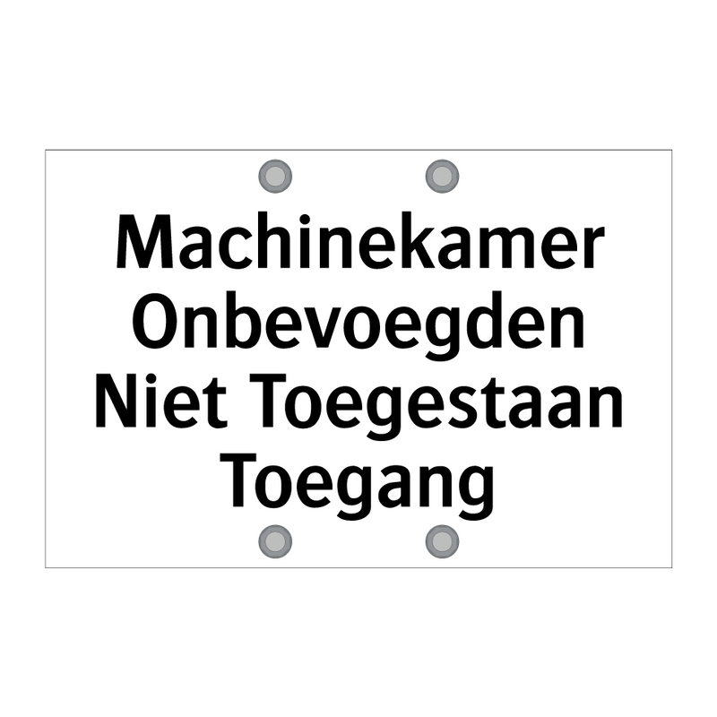 Machinekamer Onbevoegden Niet Toegestaan Toegang