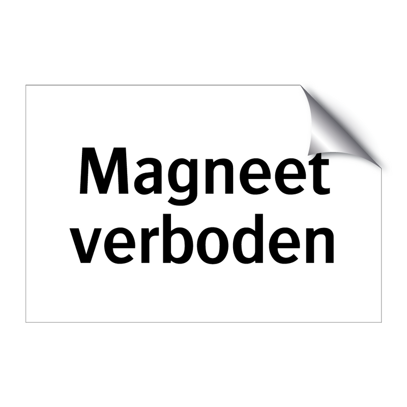 Magneet verboden