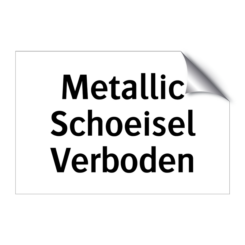 Metallic Schoeisel Verboden