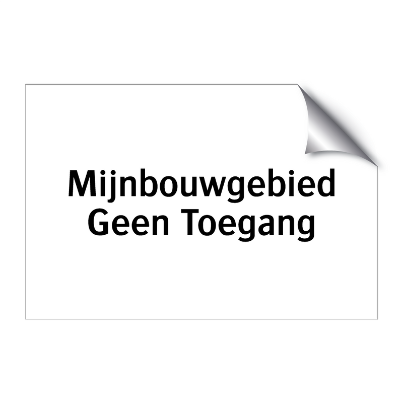 Mijnbouwgebied Geen Toegang