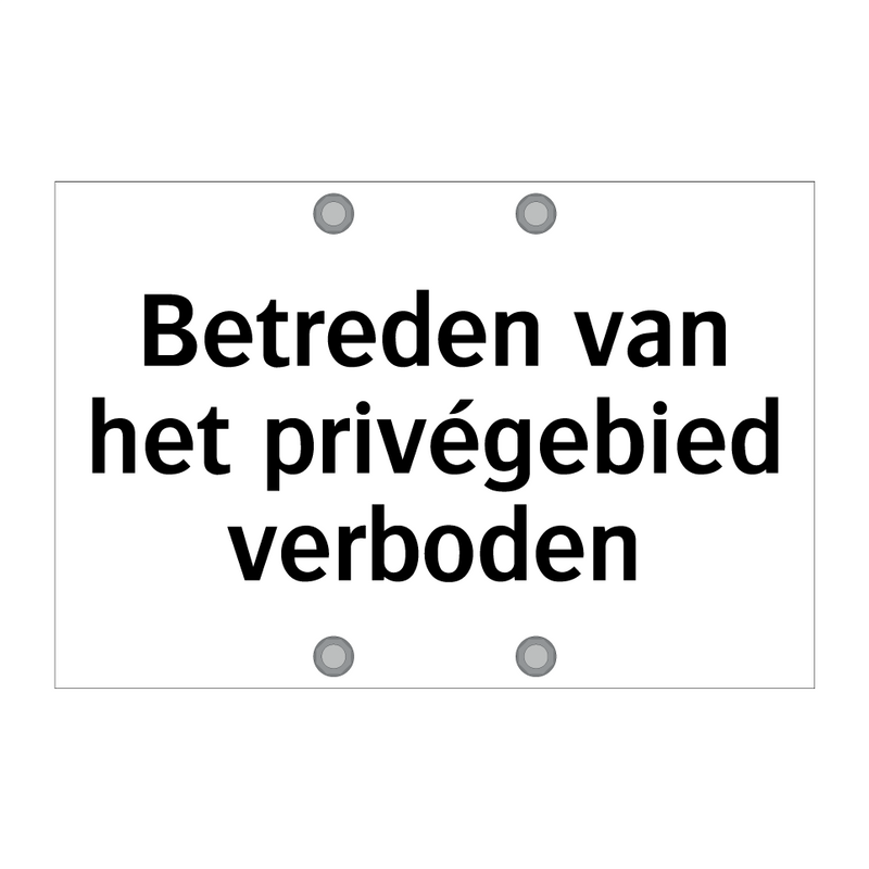 Betreden van het privégebied verboden