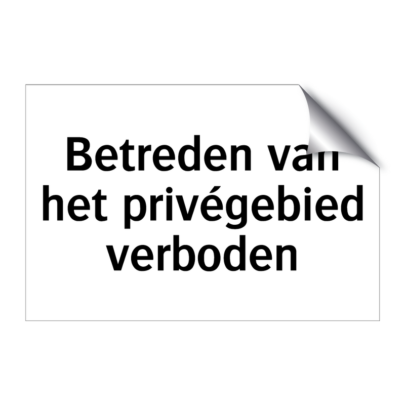 Betreden van het privégebied verboden