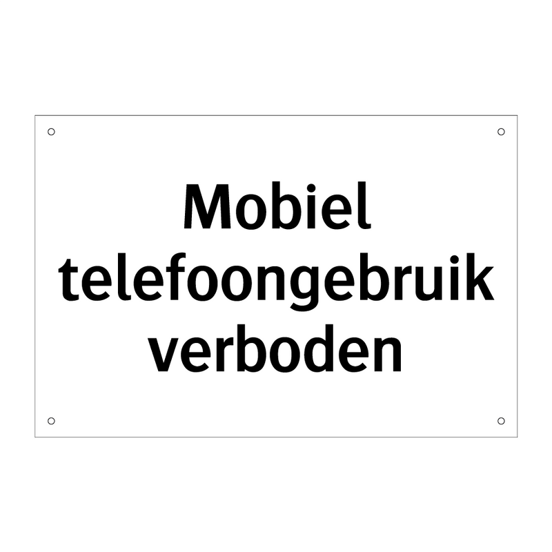 Mobiel telefoongebruik verboden