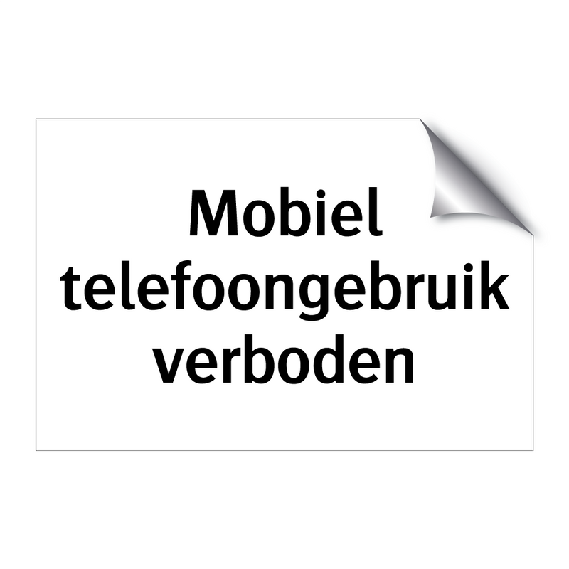 Mobiel telefoongebruik verboden