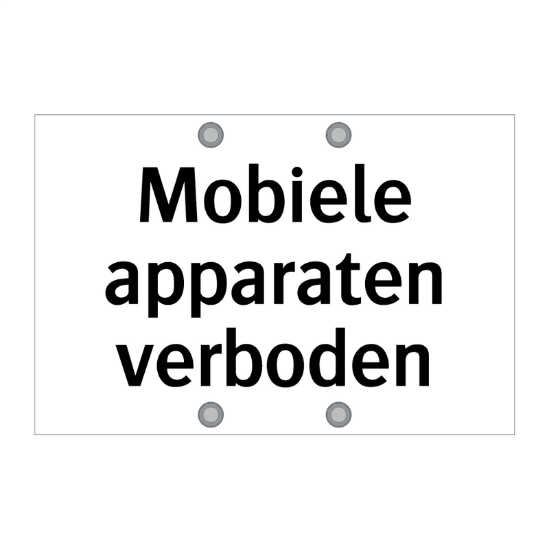 Mobiele apparaten verboden