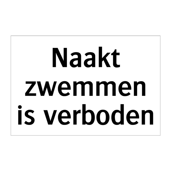 Naakt zwemmen is verboden