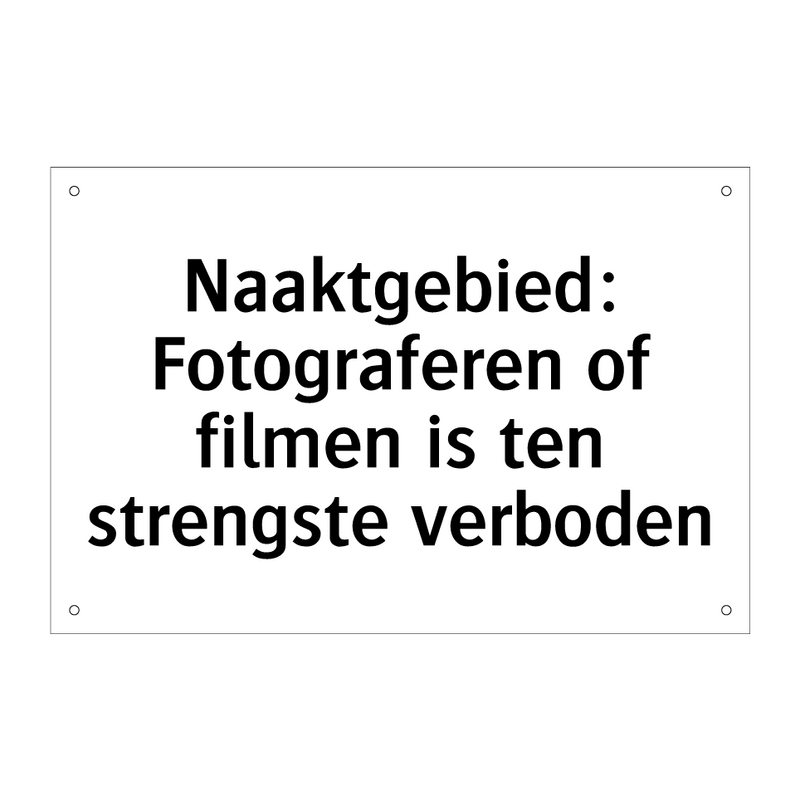 Naaktgebied: Fotograferen of filmen is ten strengste verboden